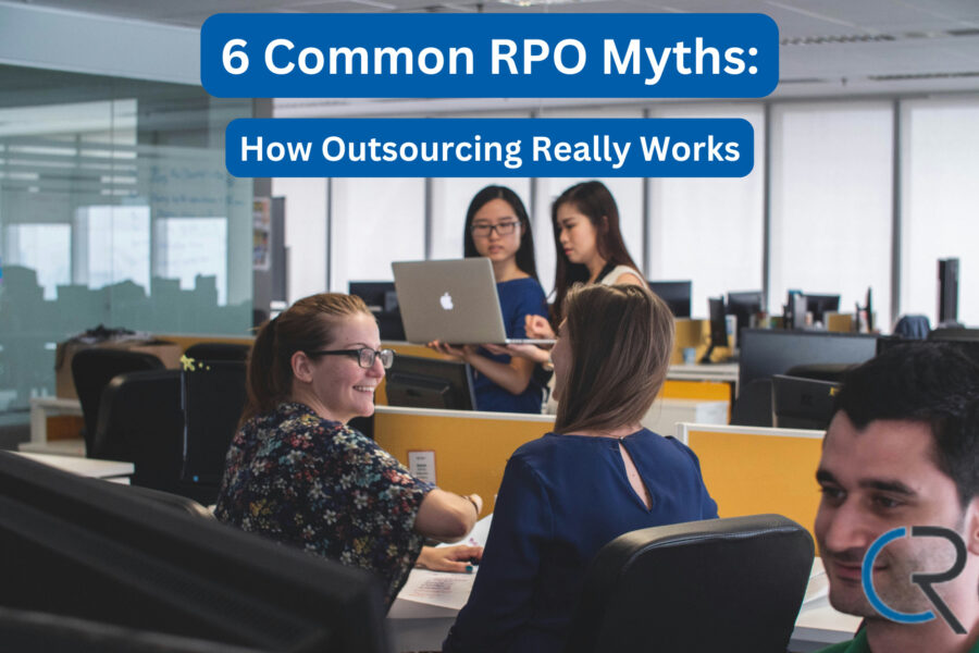 6 Common RPO Myths How Outsourcing Really Works