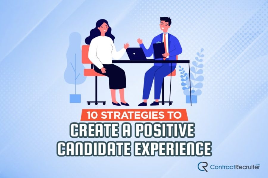 Creating Positive Candidate Experience