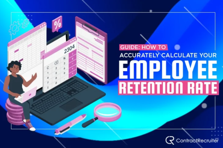 How to Accurately Calculate Your Employee Retention Rate
