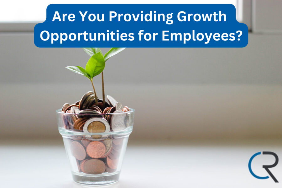 Refresh #27 Are You Providing Growth Opportunities for Employees