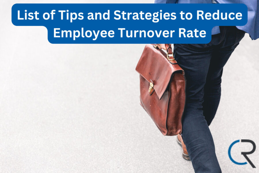 List of Tips and Strategies to Reduce Employee Turnover Rate