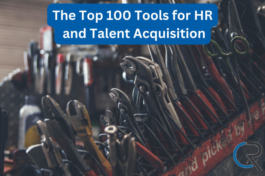 The Top 100 Tools for HR and Talent Acquisition