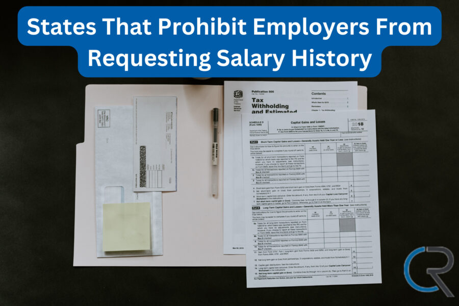 States That Prohibit Employers From Requesting Salary History