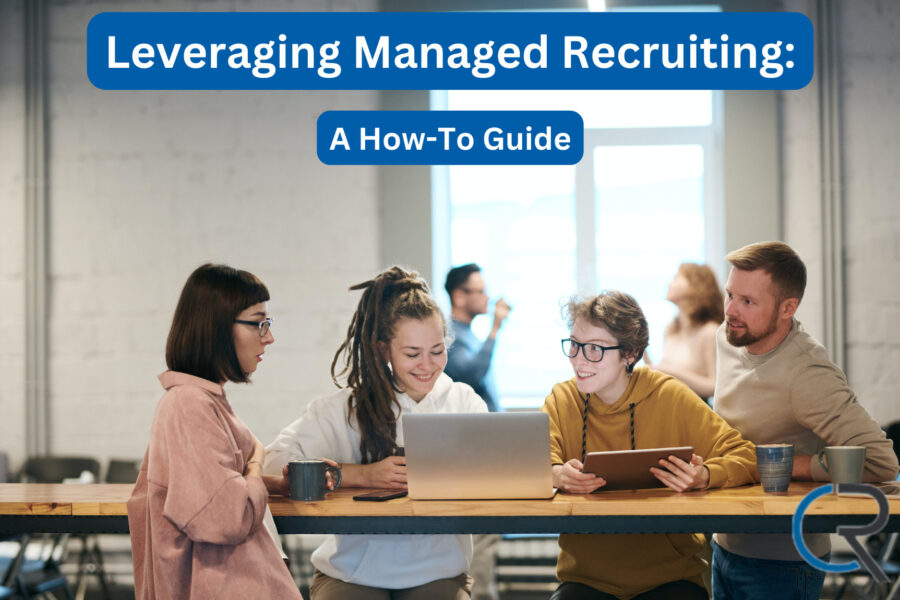 The Managed Recruiting Conundrum Navigating the Path to Top Talent