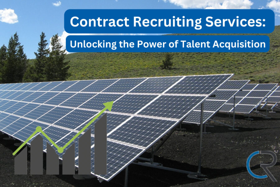 Contract Recruiting Services: Unlocking the Power of Talent Acquisition