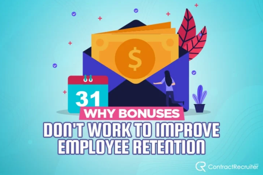 Why Bonuses Don’t Work to Improve Employee Retention