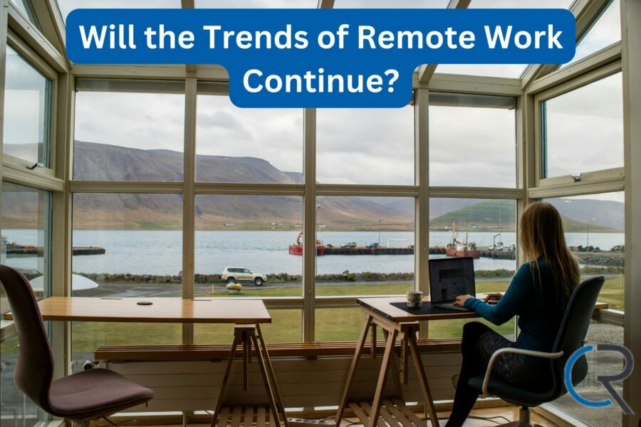 Will the Trends of Remote Work Continue